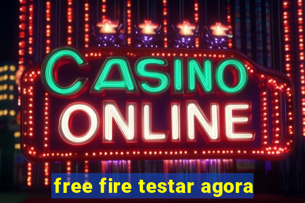 free fire testar agora